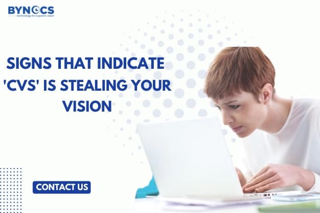 Signs That Indicate CVS is Stealing Your Vision